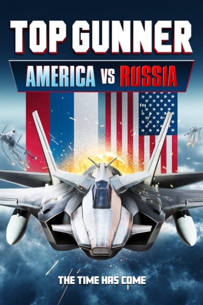 Top Gunner: America vs. Russia (2023)